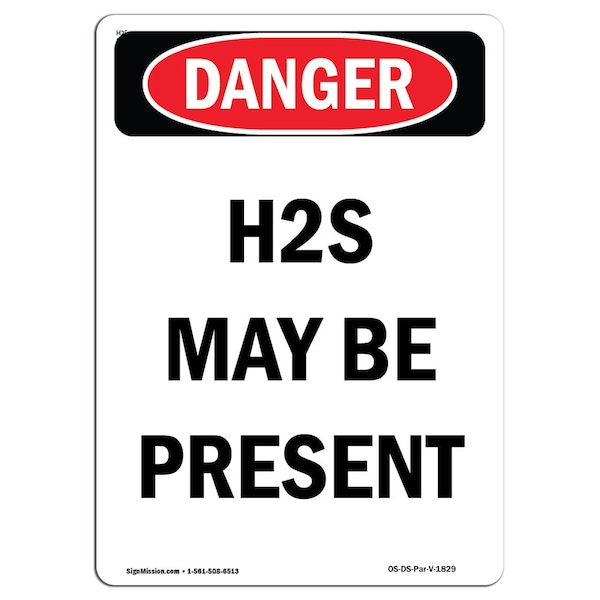 Safety Sign, OSHA Danger, 5" Height, Portrait H2S May Be Present, Portrait, 10PK
